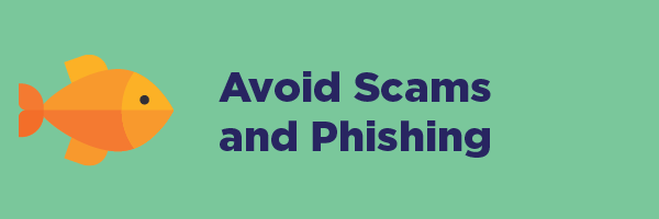 Avoid scams and phishing graphic